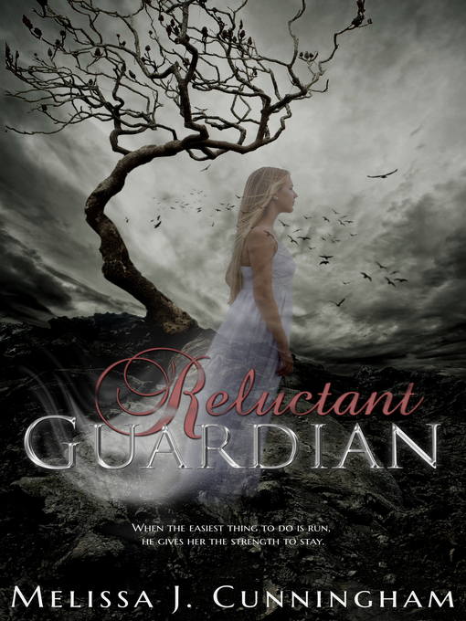 Title details for Reluctant Guardian by Melissa J. Cunningham - Available